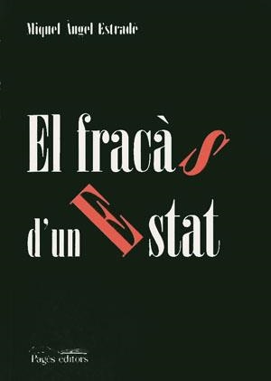 El fracàs d'un Estat | 9788479352806 | Estradé i Palau, Miquel Àngel | Llibres.cat | Llibreria online en català | La Impossible Llibreters Barcelona