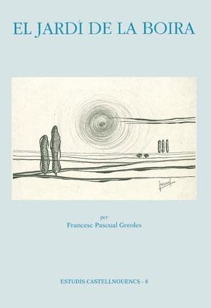 El jardí de la boira | 9788479351786 | Pascual i Greoles, Francesc | Llibres.cat | Llibreria online en català | La Impossible Llibreters Barcelona