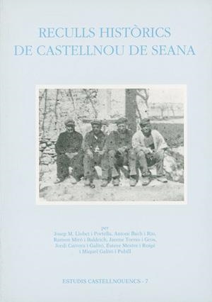 Recull històrics de Castellnou de Seana | 9788479351250 | Llobert i Portella, J.M. ; Diversos autors | Llibres.cat | Llibreria online en català | La Impossible Llibreters Barcelona