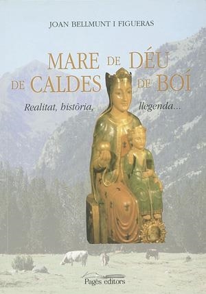 Mare de Déu de Caldes de Boí | 9788479354282 | Bellmunt i Figueras, Joan | Llibres.cat | Llibreria online en català | La Impossible Llibreters Barcelona