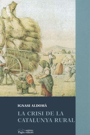 La crisi de la Catalunya rural | 9788479354381 | Aldomà, Ignasi | Llibres.cat | Llibreria online en català | La Impossible Llibreters Barcelona