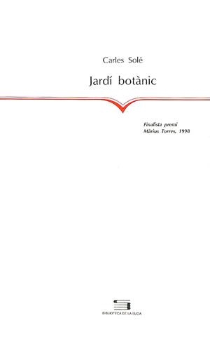 JArdí botànic | 9788479355586 | Solé, Carles | Llibres.cat | Llibreria online en català | La Impossible Llibreters Barcelona