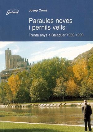 Paraules noves i pernils vells | 9788479355739 | Coma i Llorens, Josep | Llibres.cat | Llibreria online en català | La Impossible Llibreters Barcelona