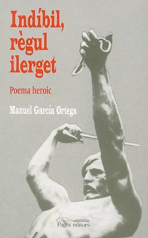 Indíbil, règul ilerget (poema heroic) | 9788479356866 | García Ortega, Manuel | Llibres.cat | Llibreria online en català | La Impossible Llibreters Barcelona