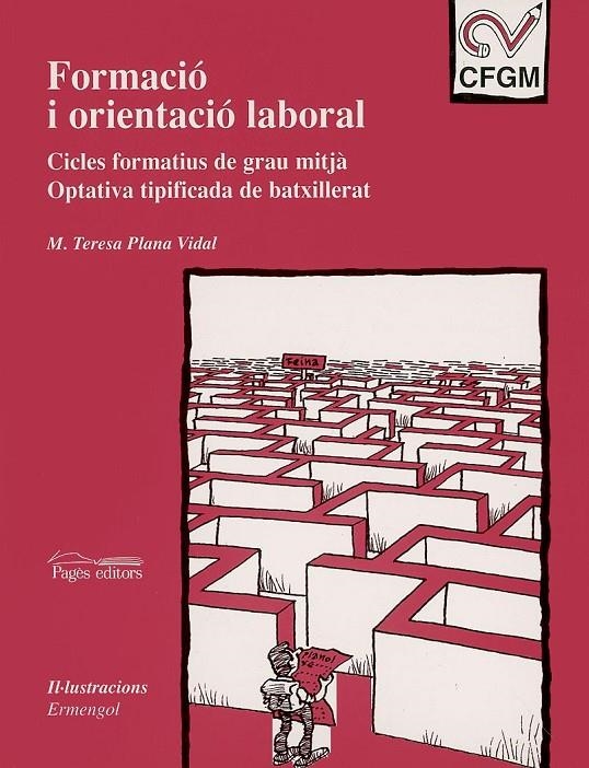 Formació i orientació laboral. Cicles formatius de  grau mitjà. Optativa tipificada de batxillerat | 9788479357313 | Plana Vidal, M. Teresa | Llibres.cat | Llibreria online en català | La Impossible Llibreters Barcelona