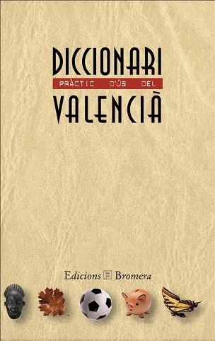 Diccionari pràctic d´ús del valencià | 9788476604014 | Autors diversos | Llibres.cat | Llibreria online en català | La Impossible Llibreters Barcelona