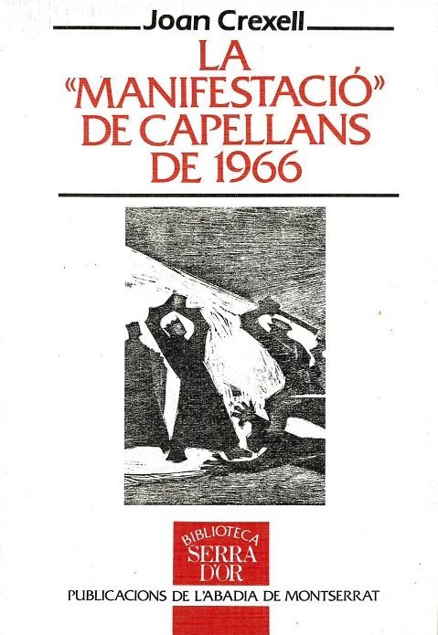 La «manifestació» de capellans de 1966. | 9788478263646 | Crexell, Joan | Llibres.cat | Llibreria online en català | La Impossible Llibreters Barcelona