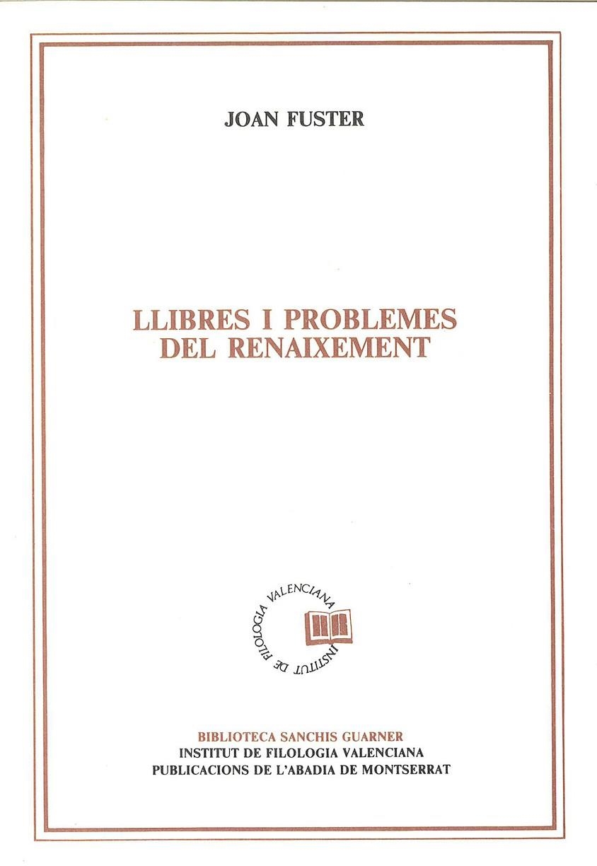 Llibres i problemes del Renaixement. | 9788478260638 | Fuster, Joan | Llibres.cat | Llibreria online en català | La Impossible Llibreters Barcelona