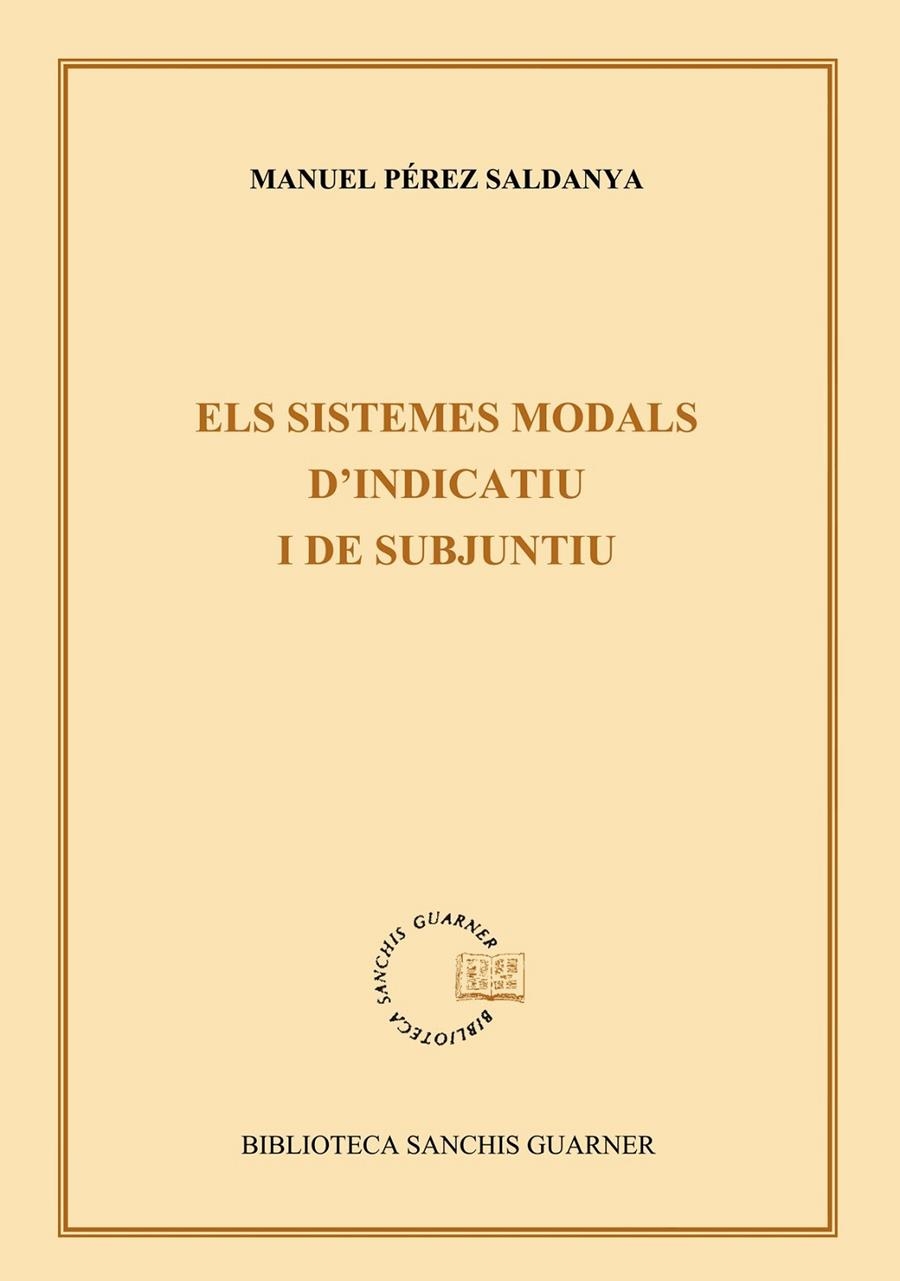 Els sistemes modals d'indicatiu i subjuntiu | 9788472029910 | Pérez Saldanya, Manuel | Llibres.cat | Llibreria online en català | La Impossible Llibreters Barcelona