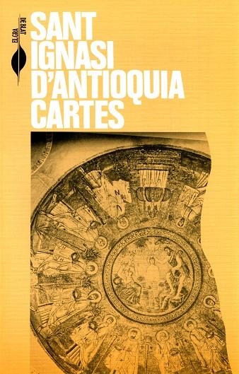 Cartes. Sant Ignasi d'Antioquia. | 9788472029118 | Ignasi d'Antioquia, sant | Llibres.cat | Llibreria online en català | La Impossible Llibreters Barcelona