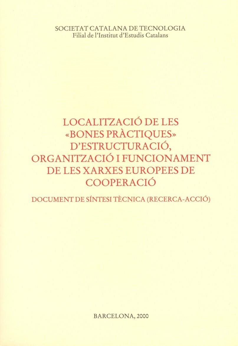 Localització de les "bones pràctiques" d'estructuració, organització i funcionament de les xarxes europees de cooperació | 9788472834897 | Autors diversos | Llibres.cat | Llibreria online en català | La Impossible Llibreters Barcelona