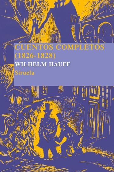 CUENTOS COMPLETOS (1826-1828) | 9788498410532 | HAUFF, WILHEM | Llibres.cat | Llibreria online en català | La Impossible Llibreters Barcelona