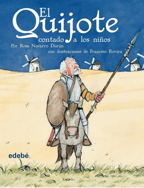 QUIJOTE CONTADO A LOS NIÑOS, EL (RUSTEGA) | 9788423684588 | NAVARRO DURAN, ROSA | Llibres.cat | Llibreria online en català | La Impossible Llibreters Barcelona