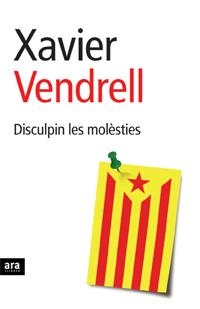 Disculpin les molèsties | 9788496767157 | Vendrell, Xavier | Llibres.cat | Llibreria online en català | La Impossible Llibreters Barcelona