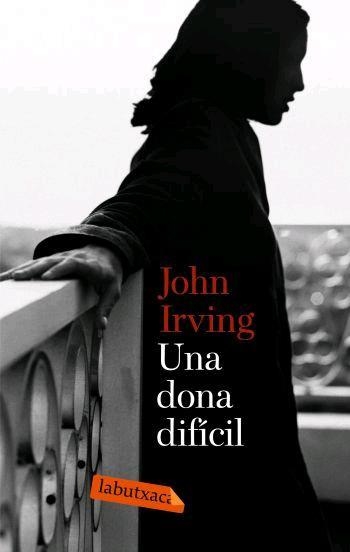 Una dona difícil | 9788496863026 | Irving, John | Llibres.cat | Llibreria online en català | La Impossible Llibreters Barcelona