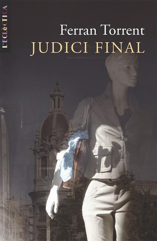 Judici final | 9788498242041 | Torrent, Ferran | Llibres.cat | Llibreria online en català | La Impossible Llibreters Barcelona