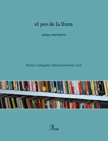 el pes de la llum | 9788484379621 | Montero, Anna | Llibres.cat | Llibreria online en català | La Impossible Llibreters Barcelona