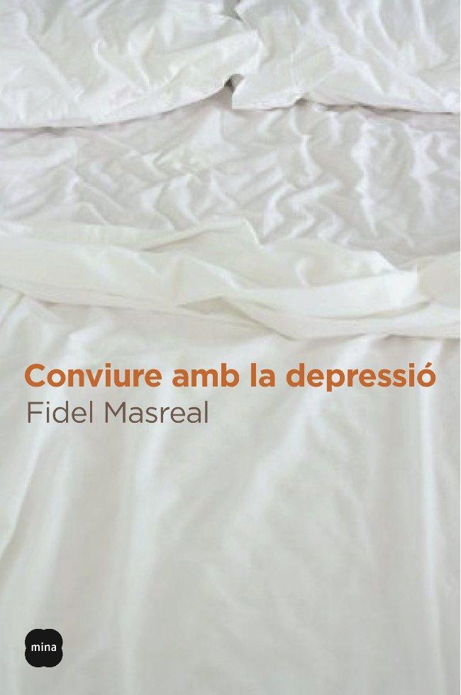 Conviure amb la depressió | 9788496499645 | Masreal, Fidel | Llibres.cat | Llibreria online en català | La Impossible Llibreters Barcelona