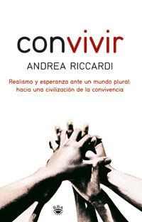 CONVIVIR REALISMO Y ESPERANZA ANTE UN MUNDO PLURAL | 9788478719549 | RICCARDI, ANDREA | Llibres.cat | Llibreria online en català | La Impossible Llibreters Barcelona