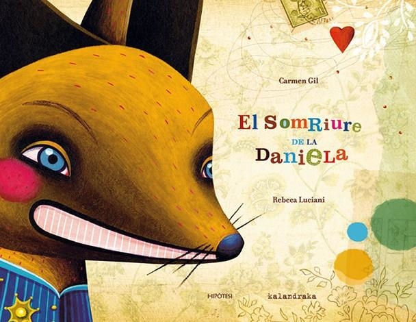 SOMRIURE DE LA DANIELA, EL | 9788493438036 | GIL, CARMEN | Llibres.cat | Llibreria online en català | La Impossible Llibreters Barcelona