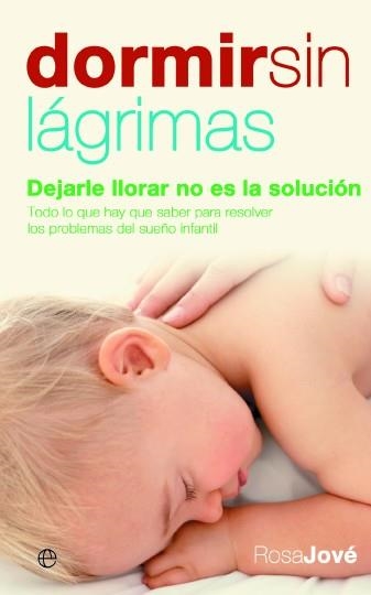 DORMIR SIN LAGRIMAS | 9788497346474 | JOVE, ROSA | Llibres.cat | Llibreria online en català | La Impossible Llibreters Barcelona