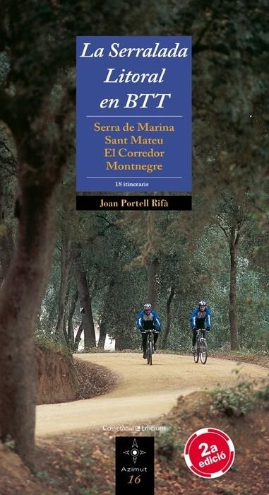 SERRALADA LITORAL EN BTT, LA | 9788497912846 | PORTELL, JOAN | Llibres.cat | Llibreria online en català | La Impossible Llibreters Barcelona