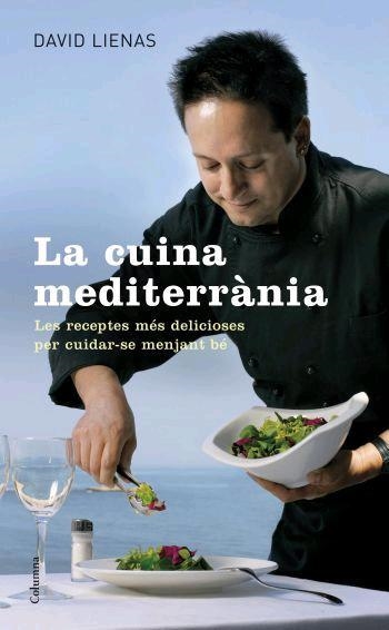 La cuina mediterrània | 9788466408295 | Lienas, David | Llibres.cat | Llibreria online en català | La Impossible Llibreters Barcelona