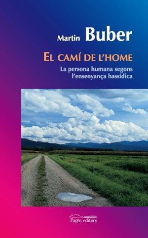 CAMI DE L´HOME, EL | 9788497795067 | BUBER, MARTIN | Llibres.cat | Llibreria online en català | La Impossible Llibreters Barcelona