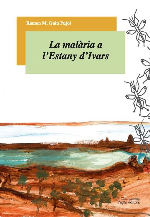 MALARIA A L'ESTANY D'IVARS | 9788497795029 | GUIU PUJOL, RAMON M. | Llibres.cat | Llibreria online en català | La Impossible Llibreters Barcelona