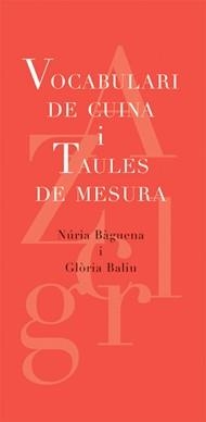 VOCABULARI DE CUINA I TAULES DE MESURA | 9788493537739 | Baliu, Glòria/Bàguena, Núria | Llibres.cat | Llibreria online en català | La Impossible Llibreters Barcelona