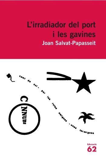 L'irradiador del port i les gavine | 9788429760224 | Salvat-Papasseit, Joan | Llibres.cat | Llibreria online en català | La Impossible Llibreters Barcelona