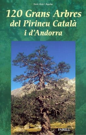 120 GRANS ARBRES DEL PIRINEU CATALA I D'ANDORRA | 9788495695789 | ORUS I AGUILAR, ENRIC | Llibres.cat | Llibreria online en català | La Impossible Llibreters Barcelona