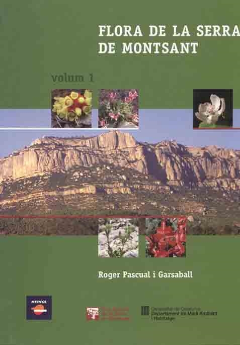 FLORA DE LA SERRA DE MONTSANT VOLUM I | 9788423207084 | PASQUAL I GARSABALL, ROGER | Llibres.cat | Llibreria online en català | La Impossible Llibreters Barcelona