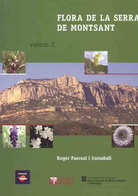 FLORA DE LA SERRA DE MONTSANT VOLUM 2 | 9788423207091 | PASQUAL I GARSABALL, ROGER | Llibres.cat | Llibreria online en català | La Impossible Llibreters Barcelona