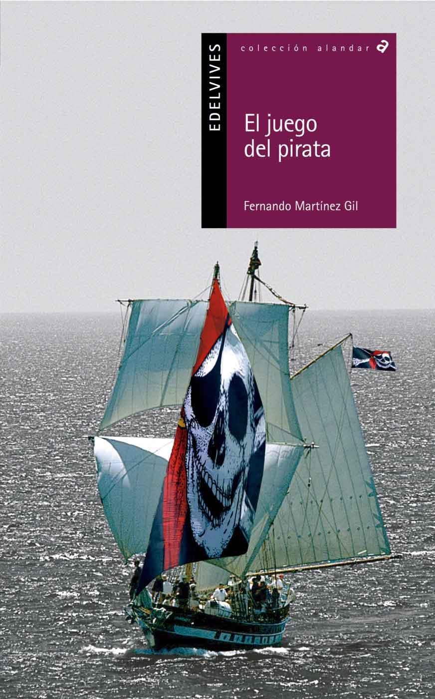 JUEGO PIRATA, EL | 9788426361196 | MARTINEZ GIL, FERNANDO | Llibres.cat | Llibreria online en català | La Impossible Llibreters Barcelona