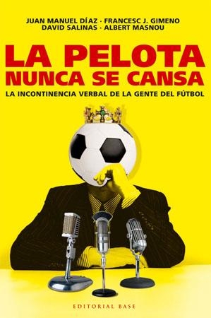 PELOTA NUNCA SE CANSA, LA | 9788485031825 | Masnou, Albert/Gimeno, Francesc J./Salinas, David/Díaz, Juan Manuel | Llibres.cat | Llibreria online en català | La Impossible Llibreters Barcelona