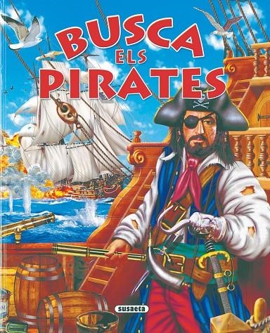 BUSCA ELS PIRATES | 9788430558469 | Arredondo, Francisco | Llibres.cat | Llibreria online en català | La Impossible Llibreters Barcelona