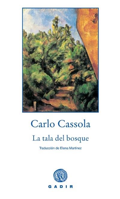 TALA DEL BOSQUE, LA | 9788493538224 | CASSSOLA, CARLO | Llibres.cat | Llibreria online en català | La Impossible Llibreters Barcelona