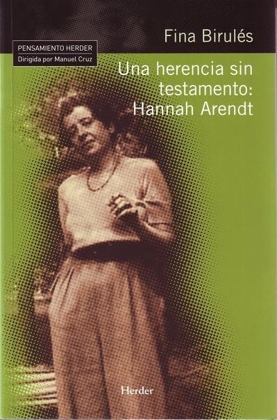 HERENCIA SIN TESTAMENTO: HANNA ARENDT, UNA | 9788425425189 | BIRULES, FINA | Llibres.cat | Llibreria online en català | La Impossible Llibreters Barcelona