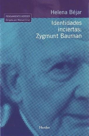 IDENTIDADES INCIERTAS: ZYGMUNT BAUMAN | 9788425424984 | BEJAR, HELENA | Llibres.cat | Llibreria online en català | La Impossible Llibreters Barcelona