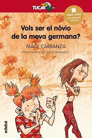 VOLS SER EL NOVIO DE LA MEVA GERMANA? | 9788423681839 | CARRANZA, MAITE | Llibres.cat | Llibreria online en català | La Impossible Llibreters Barcelona