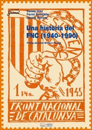 HISTORIA DEL FNC, UNA | 9788497794534 | DDAA | Llibres.cat | Llibreria online en català | La Impossible Llibreters Barcelona