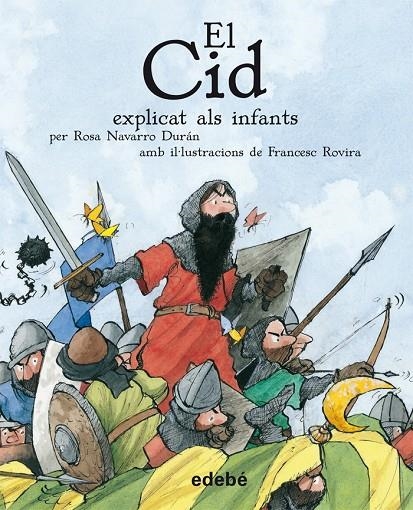 El Cid explicat als infants | 9788423684007 | Navarro Durán, Rosa | Llibres.cat | Llibreria online en català | La Impossible Llibreters Barcelona