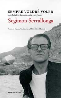 SEMPRE VOLDRE VOLER | 9788496720077 | SERRALLONGA, SEGIMON | Llibres.cat | Llibreria online en català | La Impossible Llibreters Barcelona