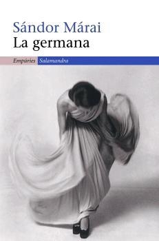 La germana | 9788497872348 | Márai, Sándor | Llibres.cat | Llibreria online en català | La Impossible Llibreters Barcelona