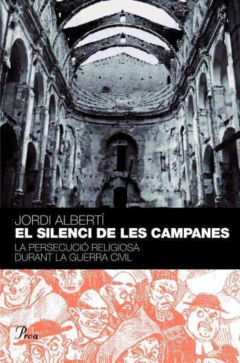 El silenci de les campanes | 9788484379584 | Albertí, Jordi | Llibres.cat | Llibreria online en català | La Impossible Llibreters Barcelona