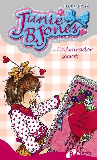 JUNIE B. JONES I L'ADMIRADOR SECRET | 9788483040119 | PARK, BARBARA | Llibres.cat | Llibreria online en català | La Impossible Llibreters Barcelona