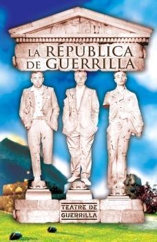 La República de Guerrilla | 9788497872331 | Teatre de Guerrilla ; Almagro, Gemma | Llibres.cat | Llibreria online en català | La Impossible Llibreters Barcelona