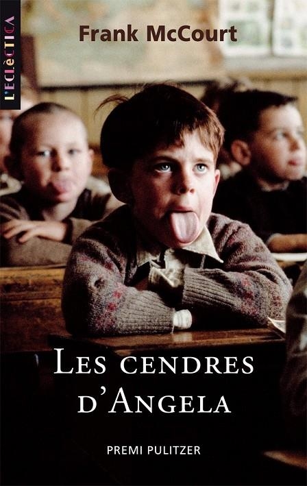 Les cendres d'Angela | 9788498241754 | McCourt, Frank | Llibres.cat | Llibreria online en català | La Impossible Llibreters Barcelona