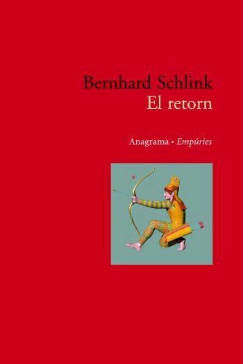 El retorn | 9788497872744 | Schlink, Bernhard | Llibres.cat | Llibreria online en català | La Impossible Llibreters Barcelona